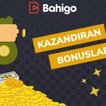 Bahigo Bonuslar